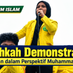 Bolehkah Demonstrasi? Tinjauan dalam Perspektif Muhammadiyah
